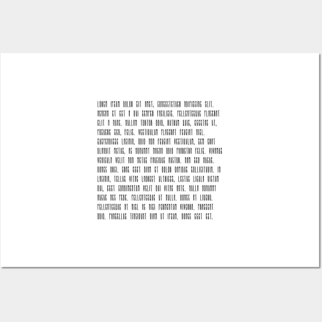 "Lorem ipsum dolor sit met" phrase Wall Art by bigmoments